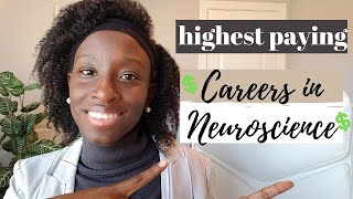 TOP PAYING CAREERS IN NEUROSCIENCE 5 high salary jobs for neuroscience majors [upl. by Vere934]