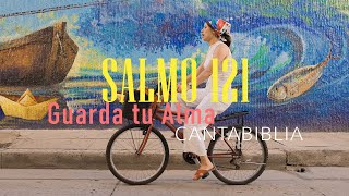 SALMO 121  Guarda tu Alma  CantaBiblia  Video Oficial [upl. by Jackqueline805]