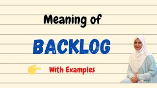 Backlog meaning  Daily Vocabulary  Vocabgram [upl. by Ardisi]