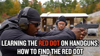 How To Find The Red Dot on A Handgun  Learning RED DOTS On Handguns Part 2 [upl. by Lletnohs601]