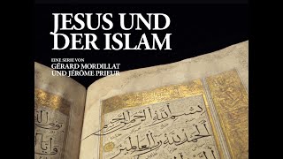 Jesus und der Islam  Komplette Doku  ARTE [upl. by Assek]