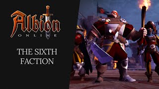 Albion Online  The Sixth Faction [upl. by Orban]