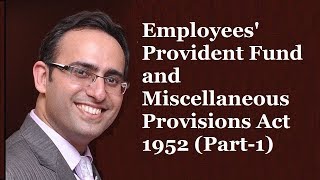 Employees Provident Fund amp Miscellaneous Provisions Act 1952 Part1 [upl. by Keligot]