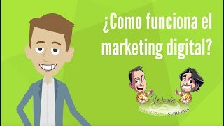 CÓMO funciona el MARKETING DIGITAL [upl. by Ronica]