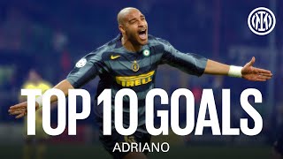 TOP 10 GOALS  ADRIANO ⚫🔵 [upl. by Nikral463]