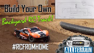 Build Your Own Backyard RC Track  Horizon Hobby All Terrain [upl. by Annette]