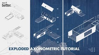 Exploded Axonometric Illustration Blueprint Style Tutorial [upl. by Ahsel]