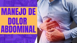 Manejo del dolor abdominal [upl. by Aneeg]