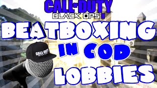 THIS IS AWESOME  Beatboxing in COD Lobbies Ep25 [upl. by Imas]