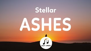 Stellar  Ashes Lyrics ring around the rosie tiktok song [upl. by Eivets]