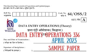 DATA ENTRY OPERATION336 2023 Exam SAMPLE Paper Class12th NIOS Fully Solved Question Paper [upl. by Lada]