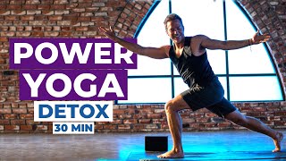 Detox Yoga Energizing 30Minute Power Flow for Flexibility amp Strength [upl. by Stretch]