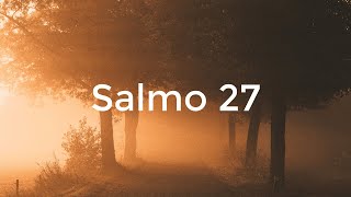 Salmo 27  Canto Fortaleza Letra Cantado [upl. by Malliw767]