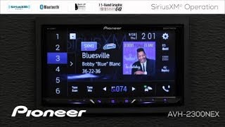 How To  SiriusXM on Pioneer AVHNEX In Dash Receivers 2017 [upl. by Ebba921]