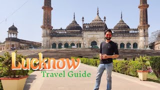 Lucknow Tourist Places  Lucknow Tour Plan amp Lucknow Tour Budget  Lucknow Travel Guide in Hindi [upl. by Livingstone664]