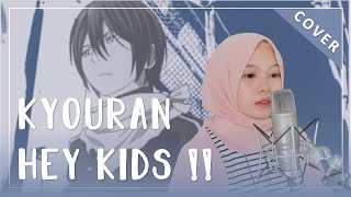 【Rainych】 Noragami Aragoto OP 「Kyouran Hey Kids」 cover [upl. by Itsirc]