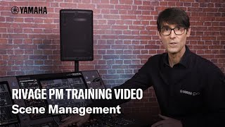 RIVAGE PM Training Video – Scene Management [upl. by Wappes]