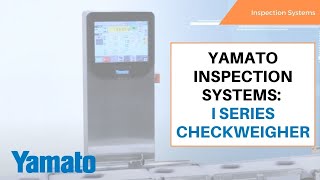 Yamato Inspection Systems I Series Checkweigher [upl. by Garbers]