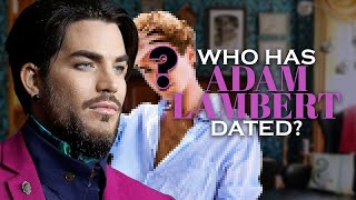 Adam Lamberts Boyfriend List 2021 UPDATED Dating History [upl. by Elna182]