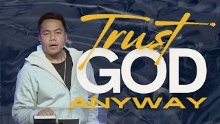 Trust God Anyway  Stephen Prado [upl. by Atinad]