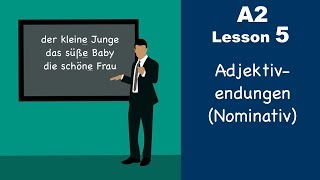 Learn German  Adjektivendungen  Nominativ  German for beginners  A2  Lesson 5 [upl. by Sidwohl786]