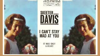 Skeeter Davis Best Songs  I Cant Stay Mad At You [upl. by Yanehs573]