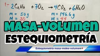 Estequiometría MASAVOLUMEN fácil [upl. by Aromas371]