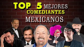 TOP 5 MEJORES COMEDIANTES MEXICANOS [upl. by Painter]