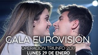 OT GALA EUROVISIÓN ENTERA  RecordandOT  OT 2017 [upl. by Fulvia89]