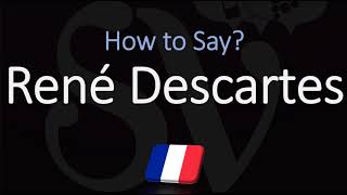 How to Pronounce René Descartes CORRECTLY French amp English Pronunciation [upl. by Anauj]