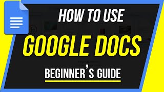 How to Use Google Docs  Beginners Guide [upl. by Fradin774]