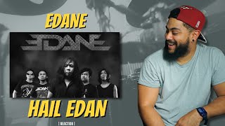 EDANE  HAIL EDAN  REACTION [upl. by Arrekahs]