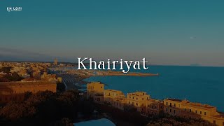 Khairiyat  Lofi Slowed  Reverb  Arijit Singh  KN Lofi [upl. by Vanny]