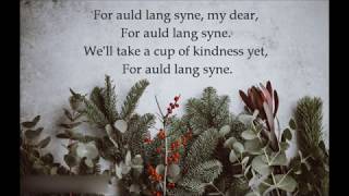 Auld Lang Syne Lyrics [upl. by Adnuahsal]