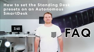 How to set the Standing Desk presets on an Autonomous SmartDesk  Autonomous FAQ [upl. by Donnell]